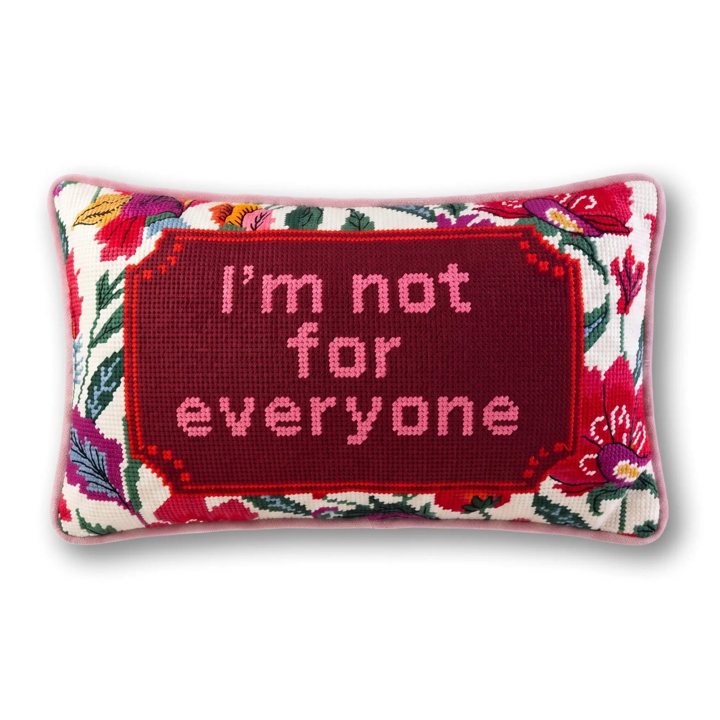 Not For Everyone Needlepoint Pillow